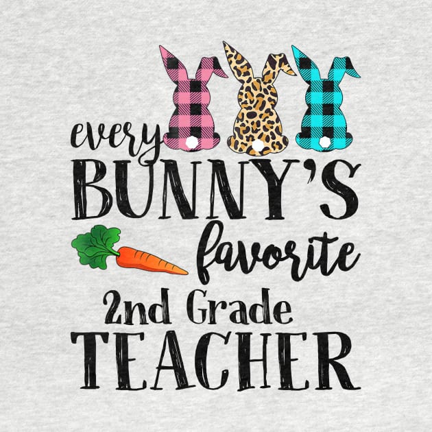 Every Bunny's Favorite 2nd Grade Teacher Leopard Buffalo Bunny Easter Day by Magazine